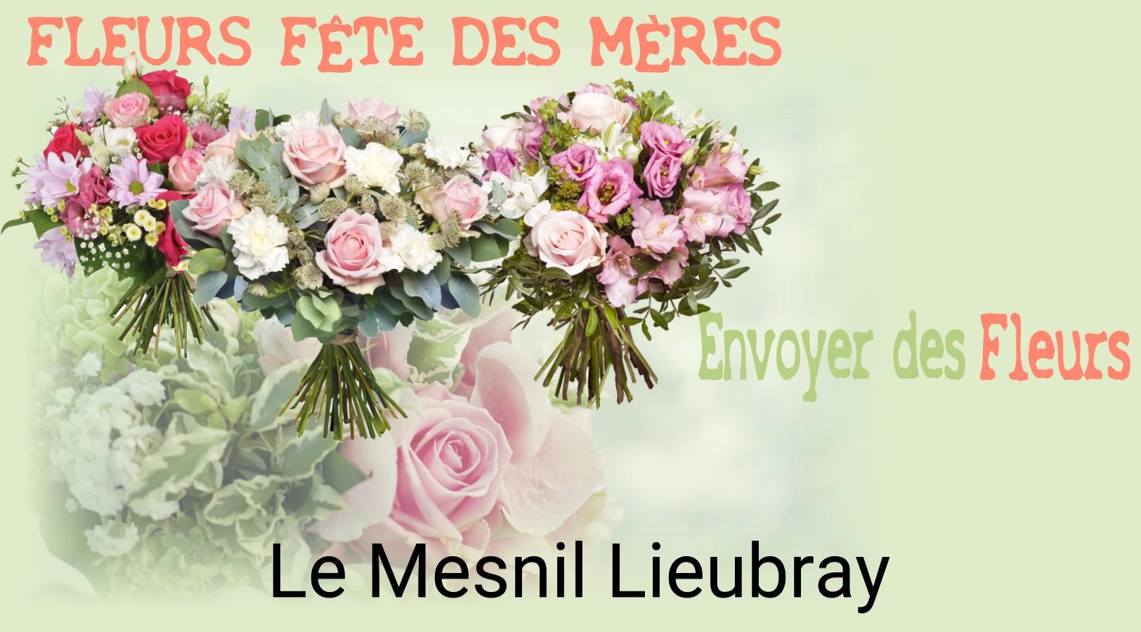Bouquet de Fête des Mères livré à Le Mesnil-Lieubray